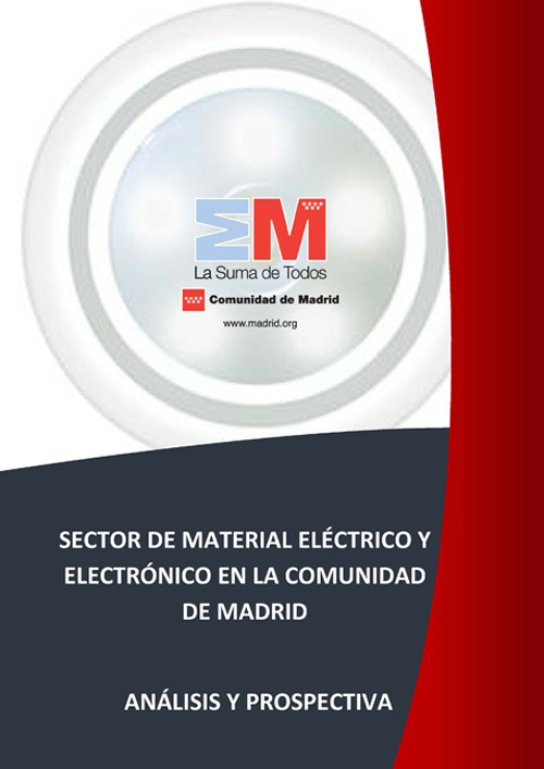 Portada de Sector de material eléctrico y electrónico en la Comunidad de Madrid análisis y prospectiva