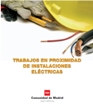 Portada de Trabajos en proximidad de instalaciones eléctricas (reedición)