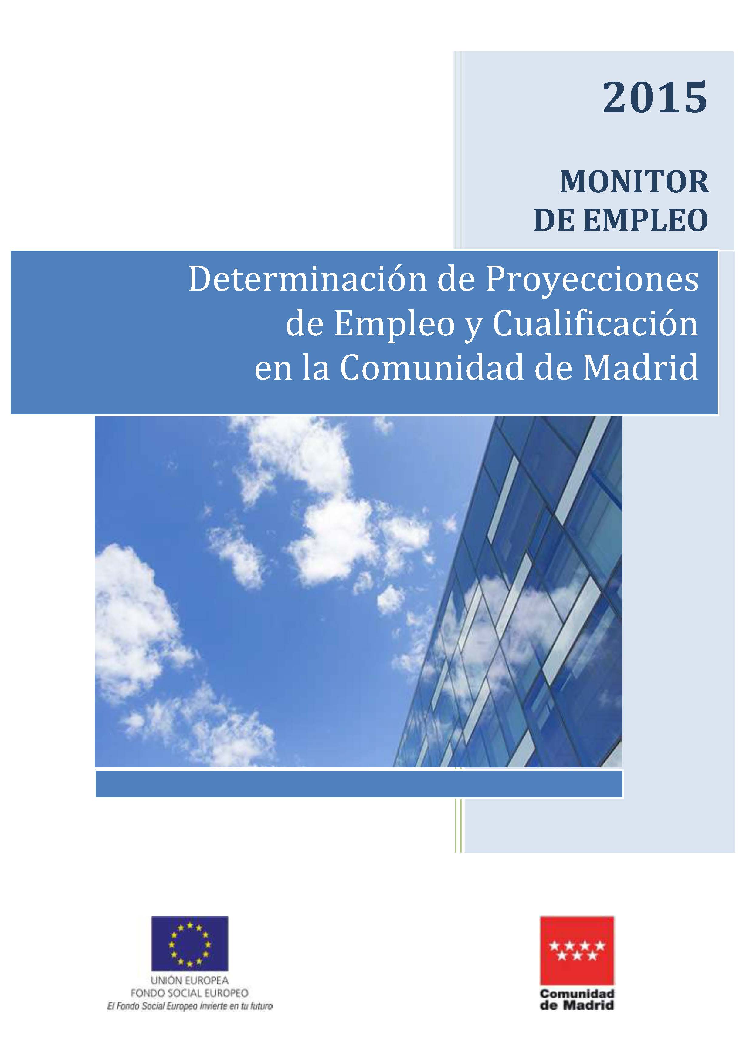 Portada de Determinación de proyecciones de empleo y cualificación en la Comunidad de Madrid