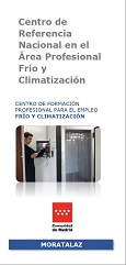 Portada de Centro de Referencia Nacional en el Área Profesional  Frío y Climatización (Moratalaz)