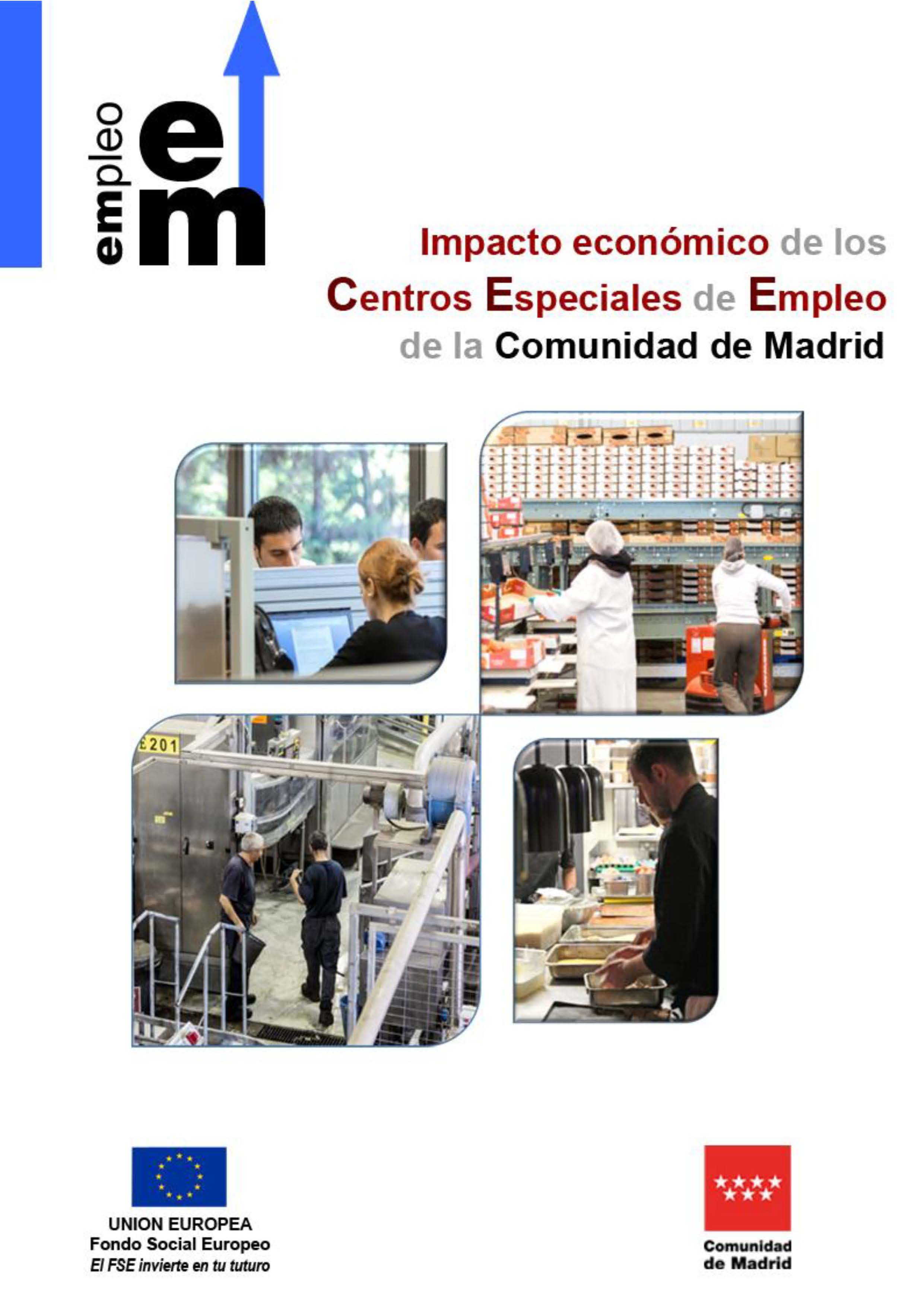 Portada de Impacto Económico de los Centros Especiales de Empleo en la Comunidad de Madrid