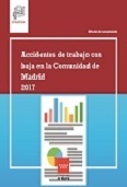 Portada de Accidentes de trabajo con baja en la Comunidad de Madrid 2017