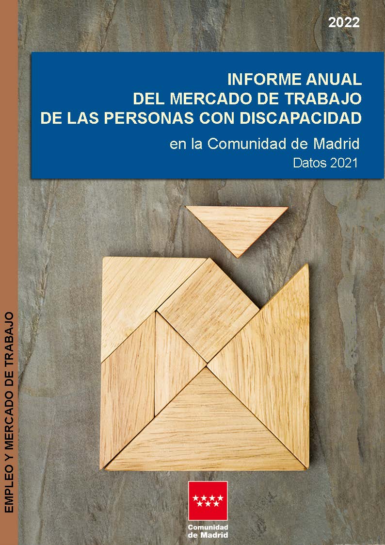 Portada de Informe anual del mercado de trabajo de las personas con discapacidad en la Comunidad de Madrid (Publicación periódica)