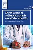 Portada de Altas de los partes de accidentes con baja en la Comunidad de Madrid 2016