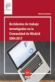 Portada de Accidentes de trabajo investigados en la Comunidad de Madrid 2004-2017