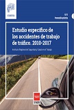 Portada de Estudio específico de los accidentes de trabajo de tráfico. 2010-2017