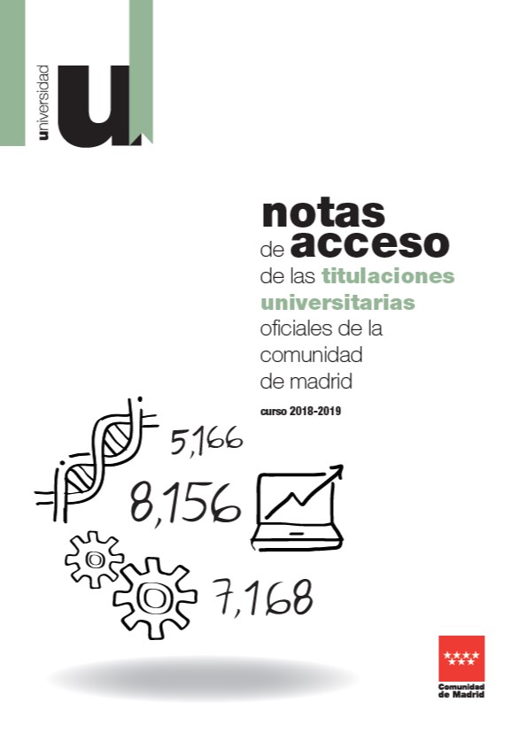 Portada de la publicación Notas de acceso de las titulaciones universitarias oficiales de grado en la Comunidad de Madrid. Curso 2018-2019