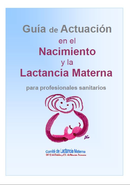 Portada de Guía de actuación en el nacimiento y la lactancia para profesionales sanitarios (Hospital Universitario 12 de Octubre)