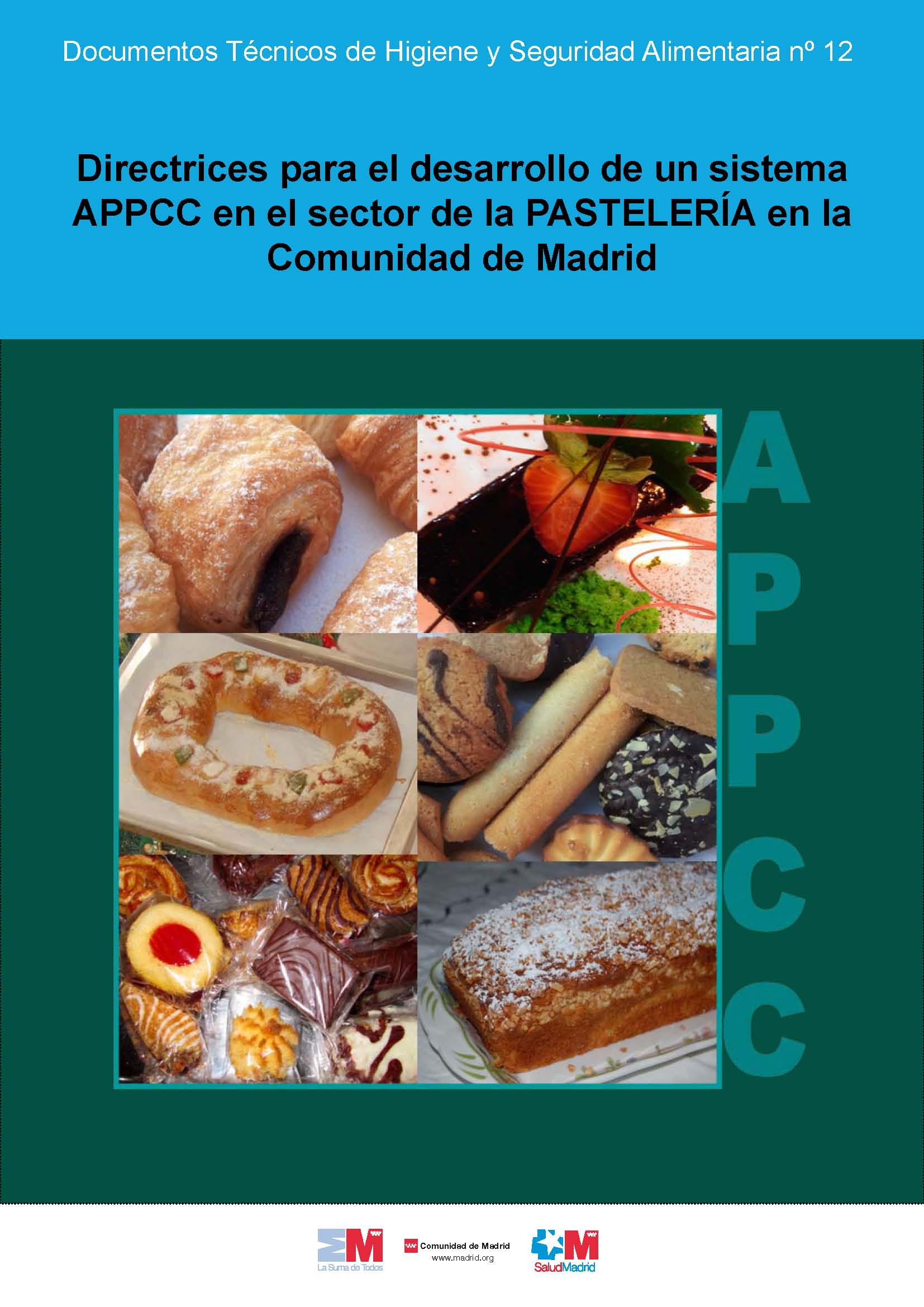 Portada de Directrices para el desarrollo de un sistema APPCC en el sector de la pastelería en la Comunidad de Madrid
