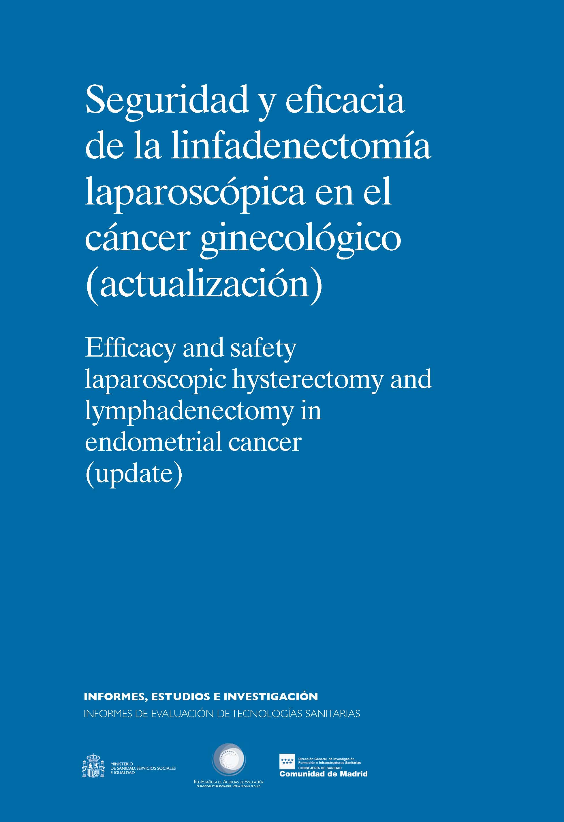 Portada de Seguridad y eficacia de la linfadenectomía laparoscópica en el cáncer ginecológico (actualización)