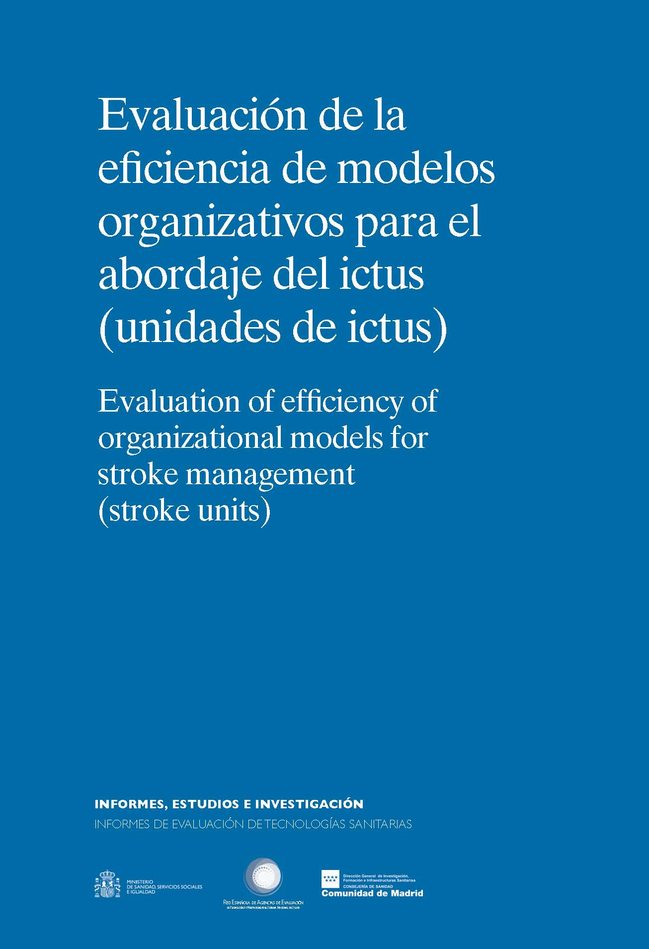 Portada de Evaluación de la eficiencia modelos organizativos para el abordaje del ictus (unidades de ictus)