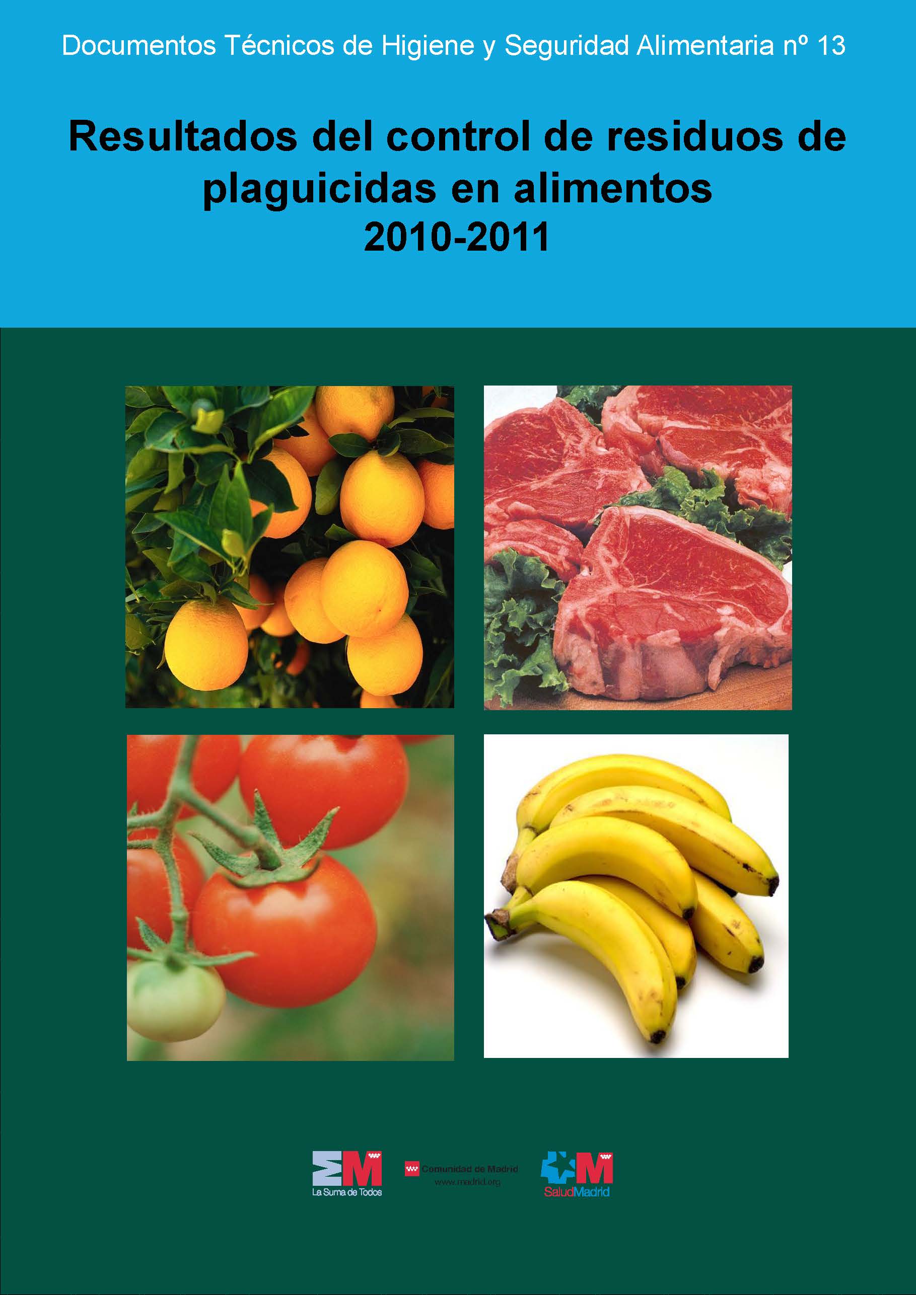 Portada de Resultados del control de residuos de plaguicidas en alimentos. 2010-2011