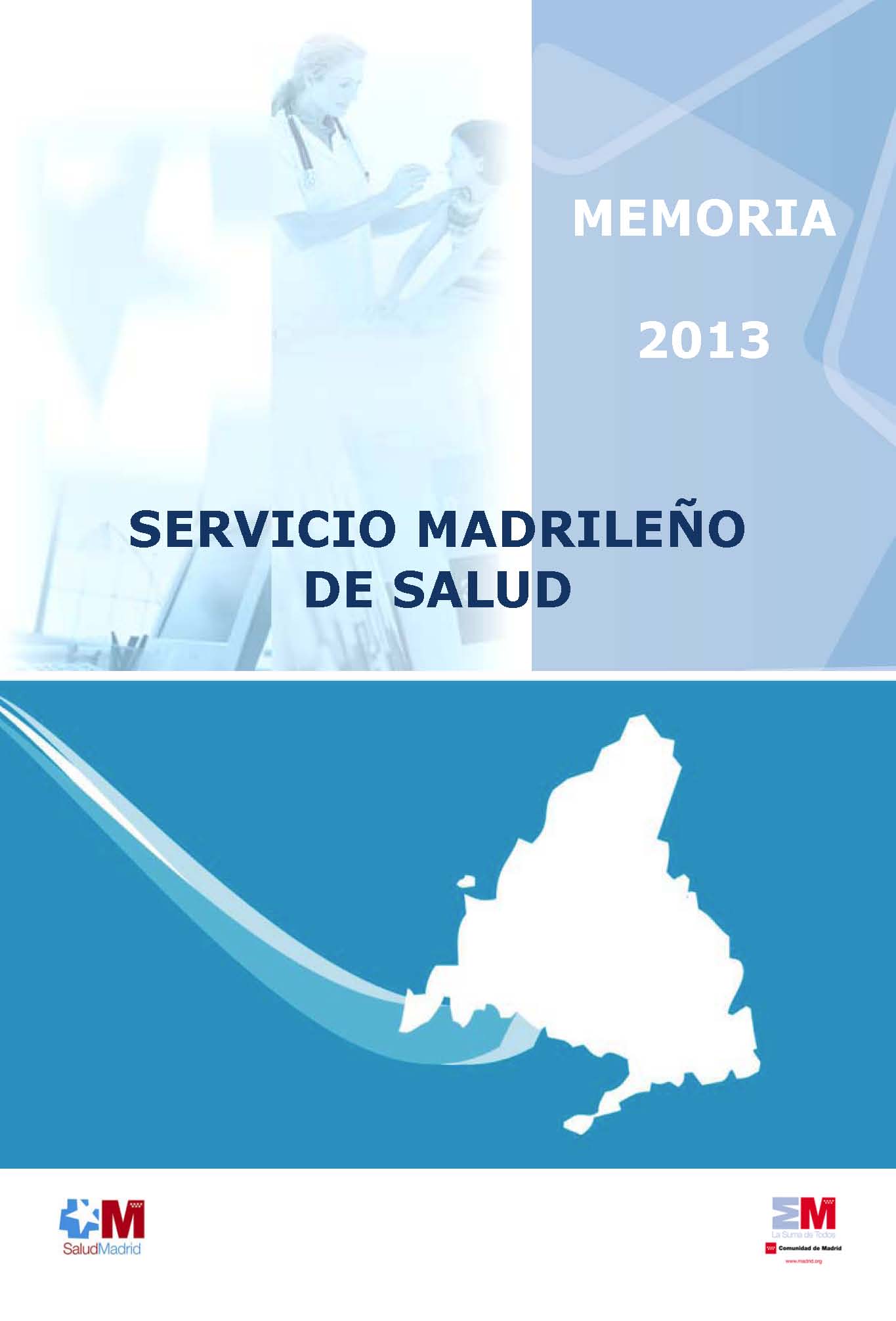Portada de Memoria 2013. Servicio Madrileño de Salud