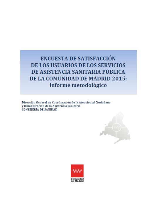 Portada de Evaluación de satisfacción de los usuarios de los servicios de asistencia sanitaria pública de la Comunidad de Madrid 2015 Informe metodológico