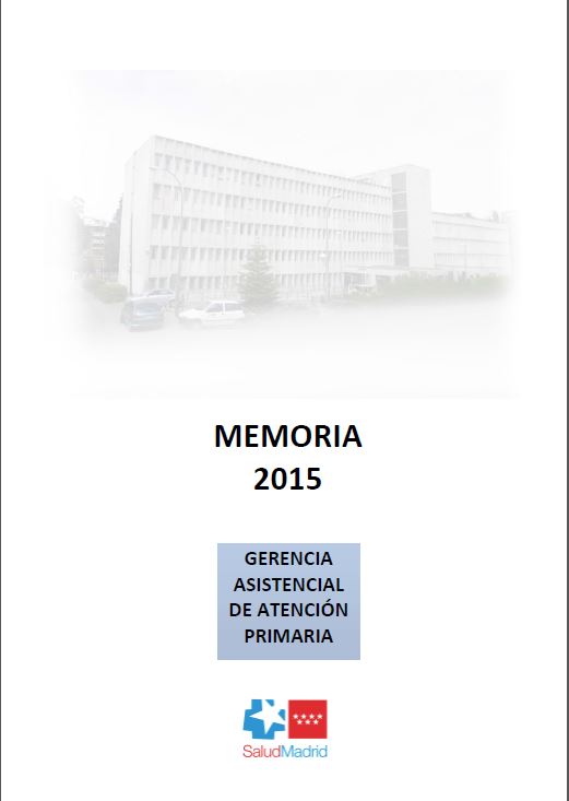 Portada de Memoria 2015 de la Gerencia Asistencial de Atención Primaria