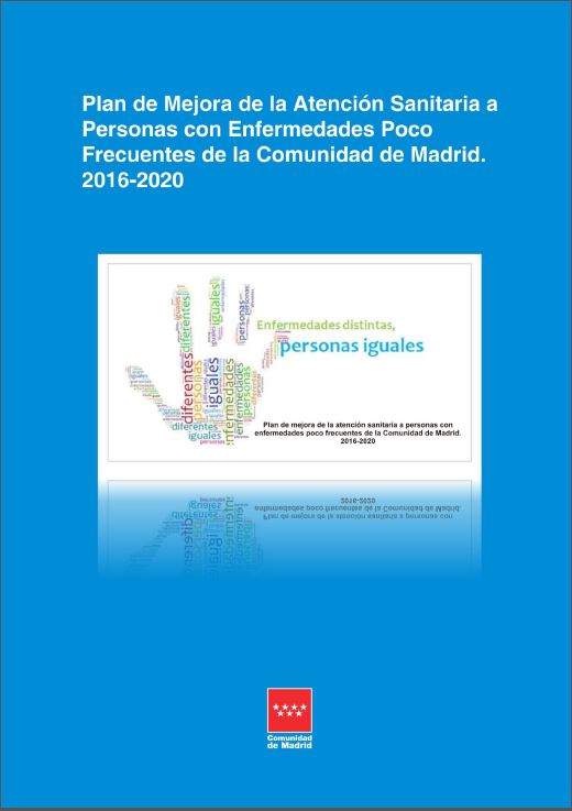 Portada de Plan de Mejora de la Atención Sanitaria a Personas con Enfermedades Poco Frecuentes de la Comunidad de Madrid. 2016-2020