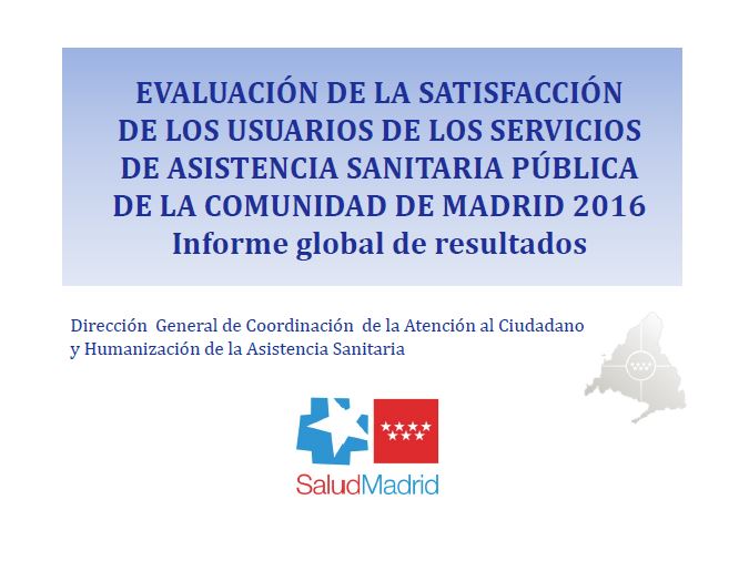 Portada de Evaluación de la satisfacción de los usuarios de los servicios de asistencia sanitaria pública de la Comunidad de Madrid 2016 Informe de resultados