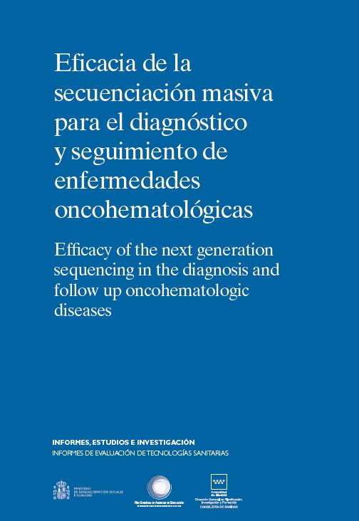 Portada de Eficacia de la secuenciación masiva para el diagnóstico y seguimiento de enfermedades oncohematológicas