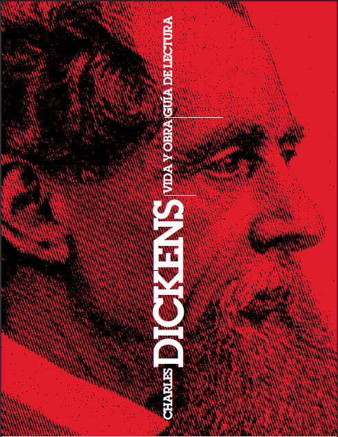 Portada de Charles Dickens vida y obra. Guía de lectura