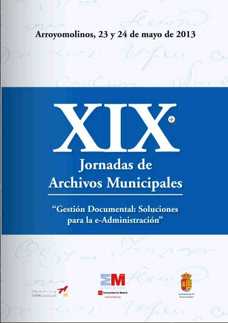 Portada de XIX Jornadas de Archivos Municipales. Gestión Documental: Soluciones para la e-Administración