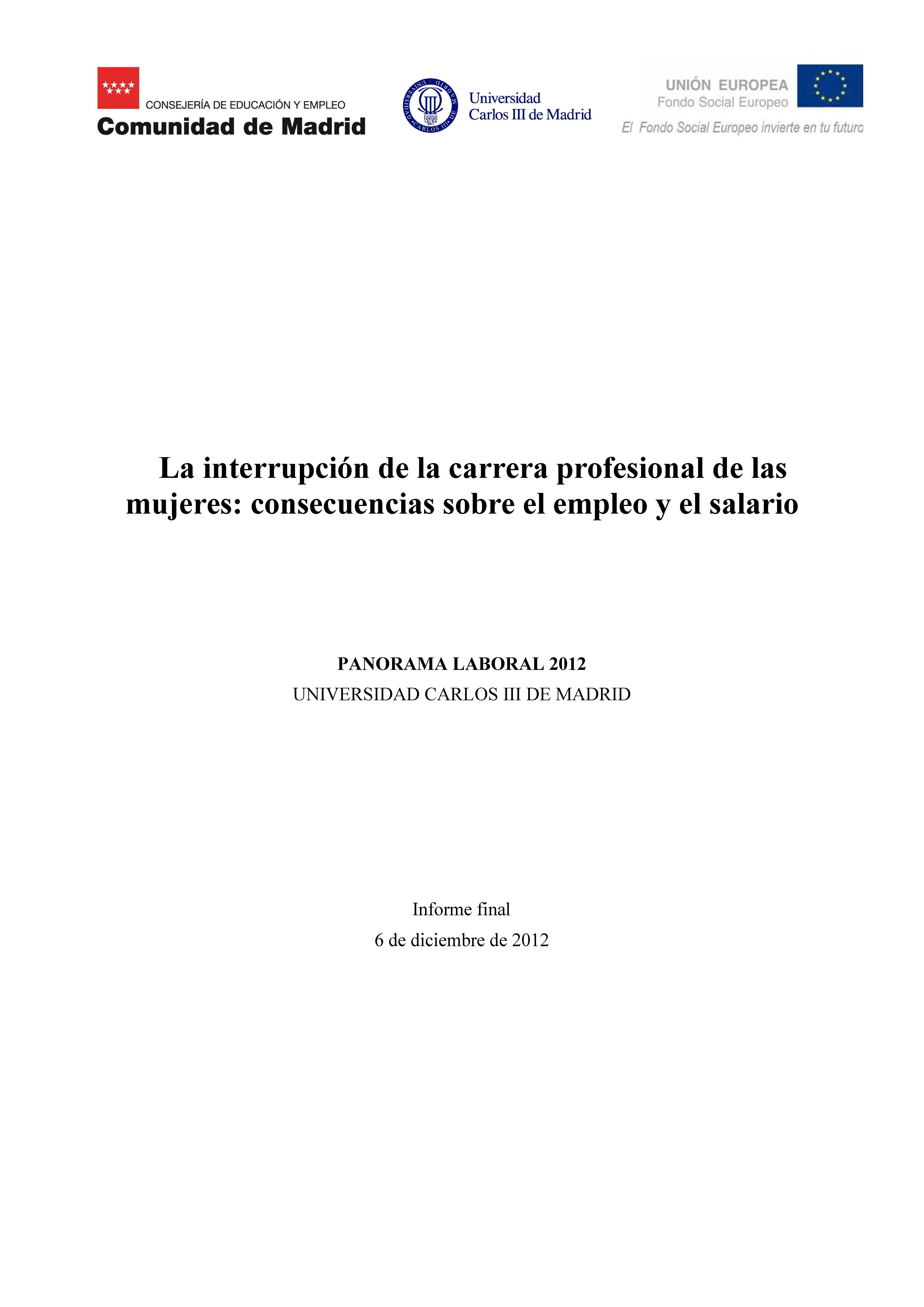 Portada de Panorama Laboral 2012. La interrupción de la carrera profesional de las mujeres consecuencias sobre el empleo y el salario.