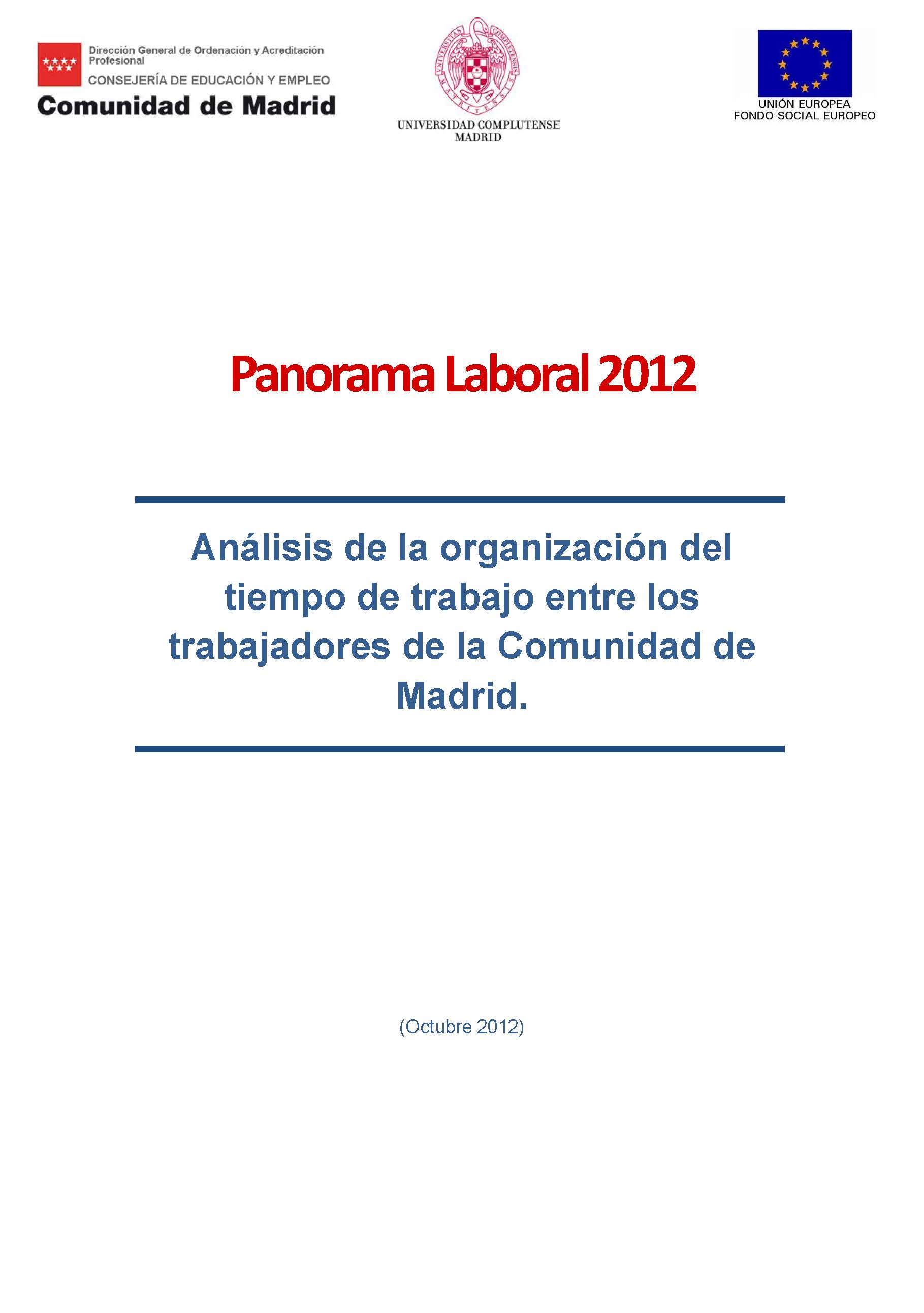 Portada de Panorama Laboral 2012. Análisis de la organización del tiempo de trabajo entre los trabajadores de la Comunidad de Madrid.