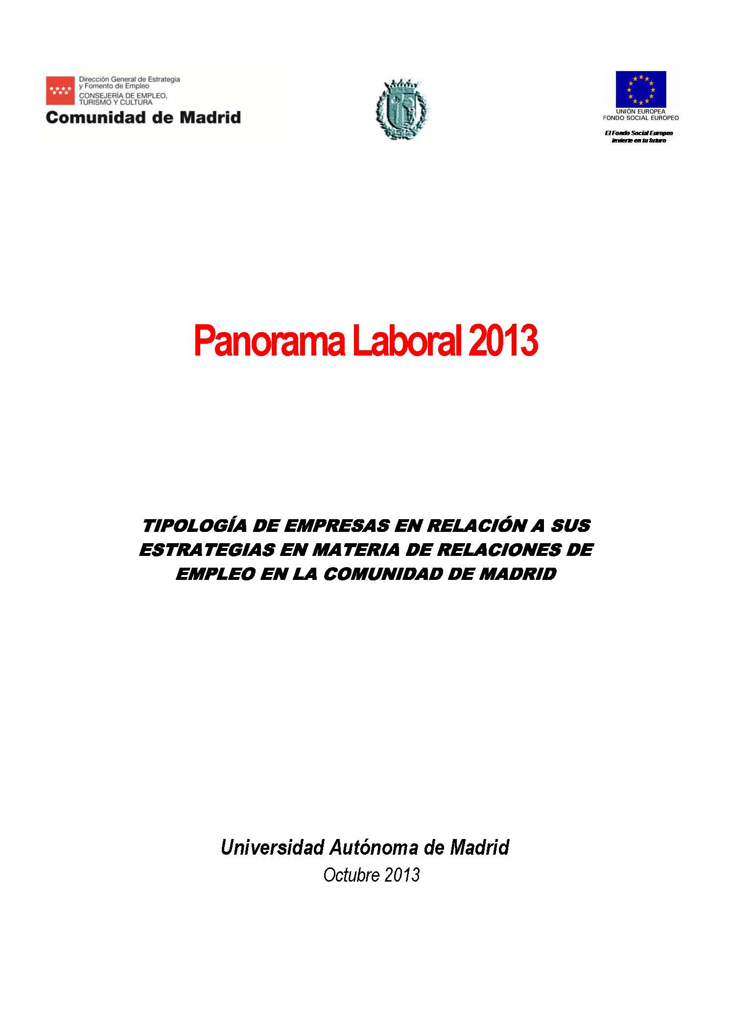 Portada de Panorama Laboral 2013 Tipología de empresas en relación a sus estrategias  en materia de relaciones de empleo en la Comunidad de Madrid