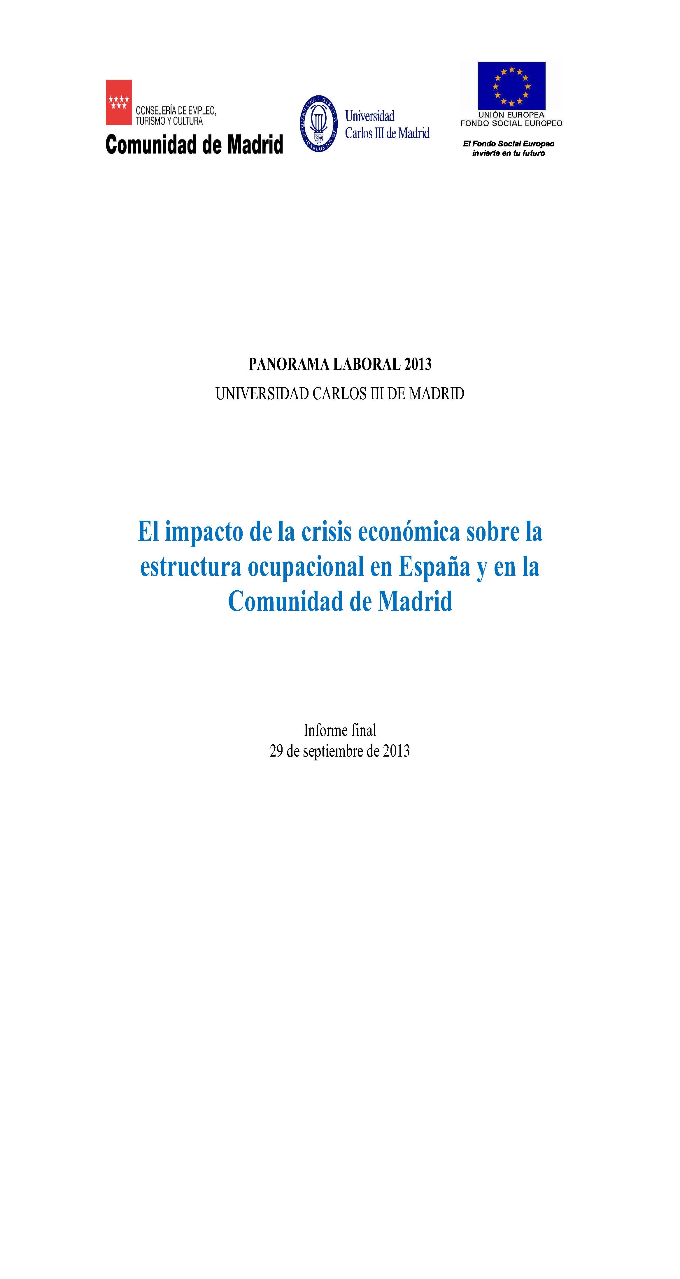 Portada de Panorama Laboral 2013 El impacto de la crisis económica sobre la estructura ocupacional en España y en la Comunidad de Madrid ventajas e inconvenientes para la recuperación económica.