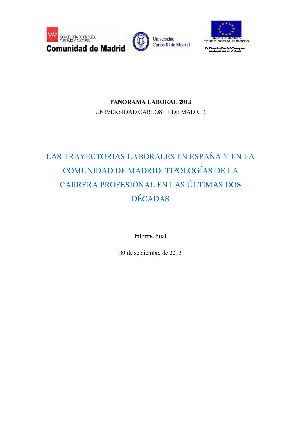 Portada de Panorama Laboral 2013 Las trayectorias laborales en España y en la Comunidad de Madrid tipologías de la carrera profesional en las últimas dos décadas. 