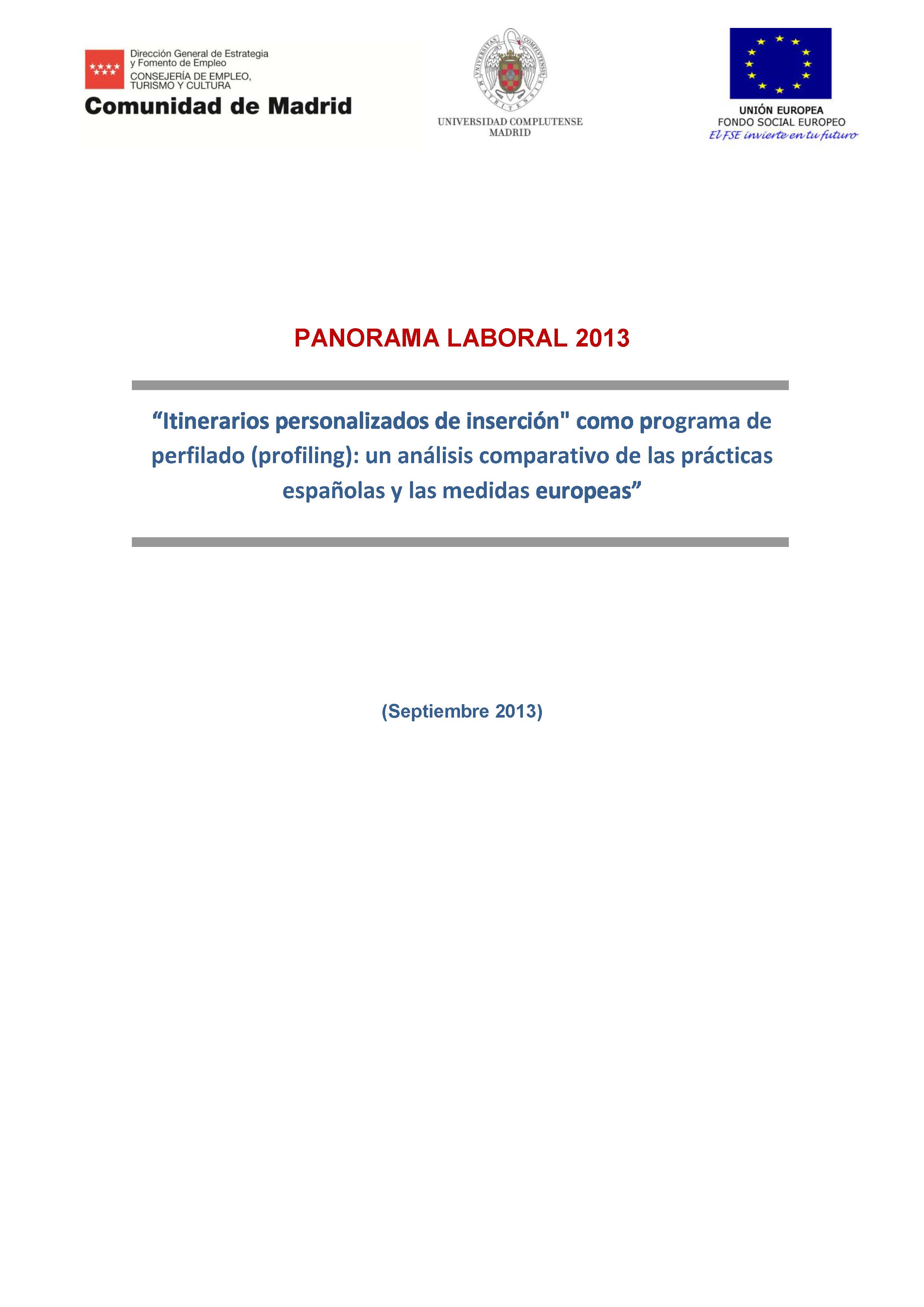 Portada de Panorama Laboral 2013 Itinerarios personalizados de inserción como programa perfilado (profiling): un análisis comparativo de las prácticas españolas y las medidas europeas 