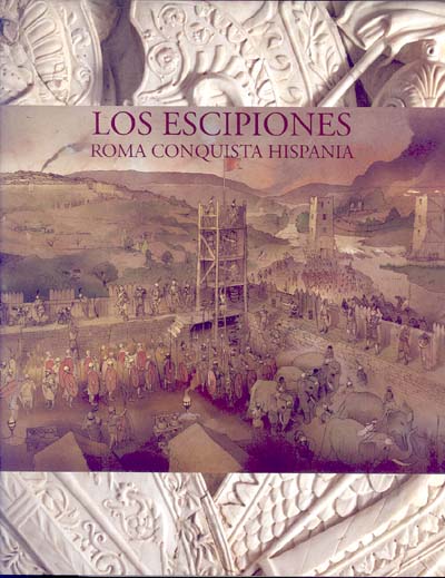 Portada de Escipiones, Los. Roma conquista Hispania