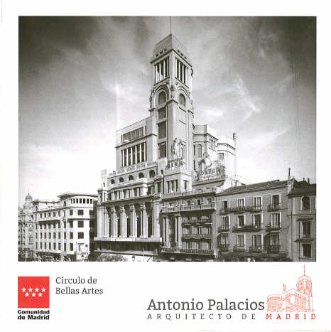 Portada de Círculo de Bellas Artes. Antonio Palacios. Arquitecto de Madrid