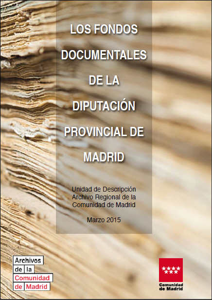 Portada de Fondos documentales de la Diputación Provincial de Madrid