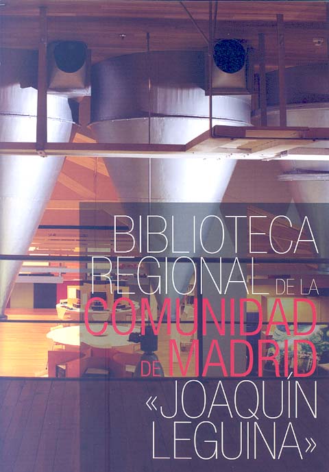 Portada de Biblioteca Regional de la Comunidad de Madrid "Joaquín Leguina"