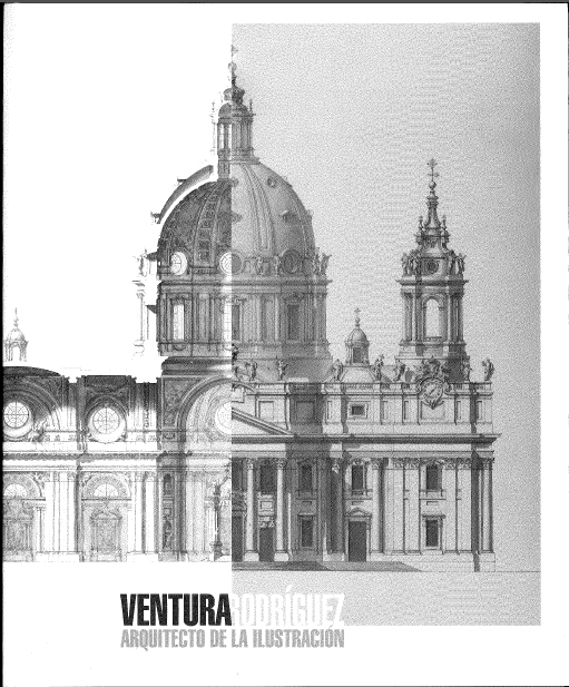 Portada de Ventura Rodríguez, Arquitecto de la Ilustración