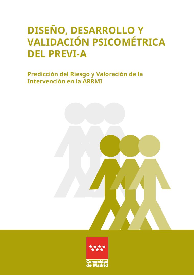 Portada de Diseño, desarrollo y validación psicométrica del PREVI-A. Predicción del Riesgo y Valoración de la Intervención en la ARRMI.