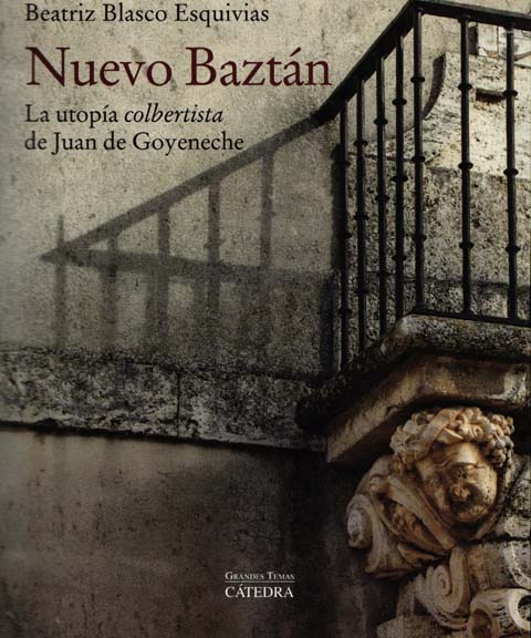 Portada de Nuevo Baztán. La utopía colbertista de Juan de Goyeneche 