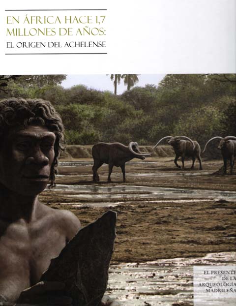 Portada de En África hace 1,7 millones de años El origen del Achelense. El Presente de la Arqueología Madrileña.