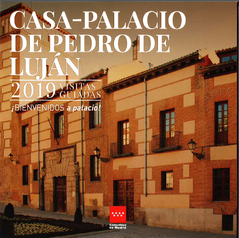 Portada de Bienvenidos a Palacio 2019. Casa Palacio de Pedro Luján. Real Academia de Ciencias Morales y Políticas.