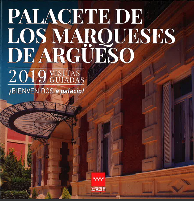 Portada de Bienvenidos a Palacio 2019. Palacete de los Marqueses de Argüeso. Embajada de Argentina ante el Reino de España