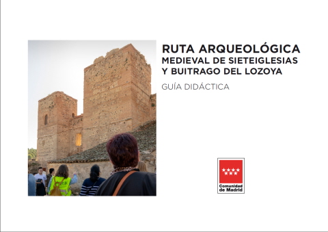 Portada de Guía didáctica de la Ruta Arqueológica medieval de Sieteiglesias y Buitrago del Lozoya.