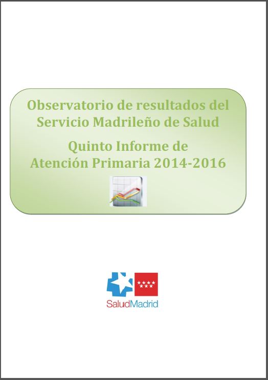 Portada de Observatorio de Resultados del Servicio Madrileño de Salud. Quinto Informe de Atención Primaria 2014-2016
