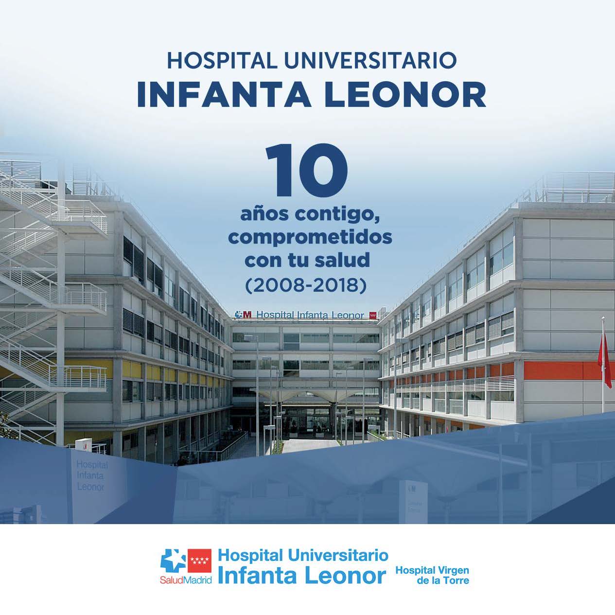 Portada de Hospital Universitario Infanta Leonor. 10 años contigo, comprometidos con tu salud (2008 - 2018)