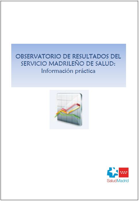 Portada de Observatorio de Resultados del Servicio Madrileño de Salud Información práctica