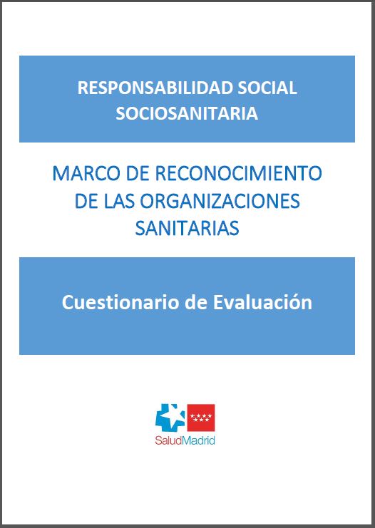Portada de Responsabilidad Social Sociosanitaria. Marco de Reconocimiento de las Organizaciones Sanitarias. Cuestionario de Evaluación
