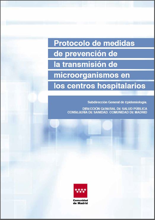 Portada de Material de apoyo a los protocolos de medidas de prevención de la transmisión de microorganismos en los centros hospitalarios. Documento Técnico