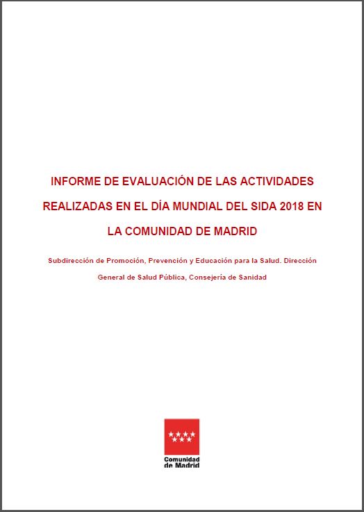 Portada de Informe de evaluación de las actividades realizadas en el día mundial del SIDA 2018 en la Comunidad de Madrid 