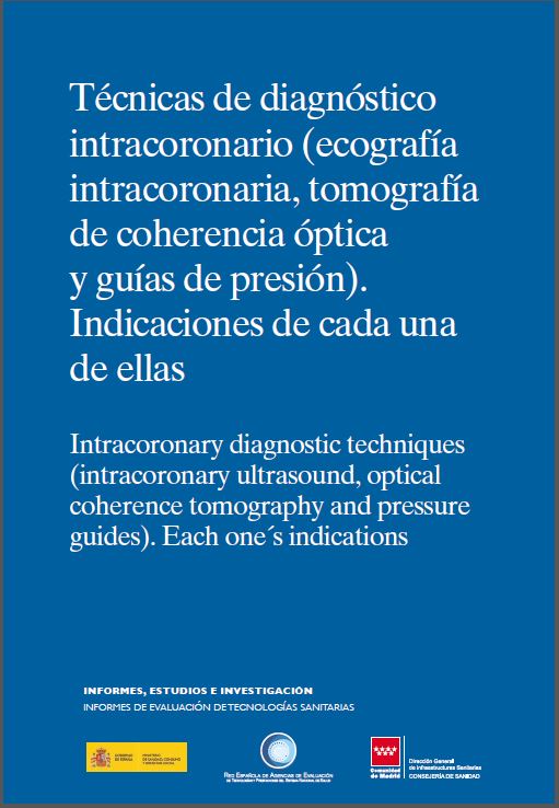 Portada de Técnicas de diagnóstico intracoronario (ecografía intracoronaria, tomografía de coherencia óptica y guías de presión). Indicaciones de cada una de ellas