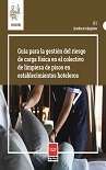 Portada de Guía para la gestión del riesgo de carga física en el colectivo de limpieza de pisos en establecimientos hoteleros