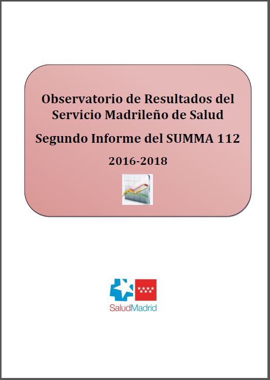 Portada de Observatorio de Resultados del Servicio Madrileño de Salud: Segundo informe del SUMMA 112, 2016-2018